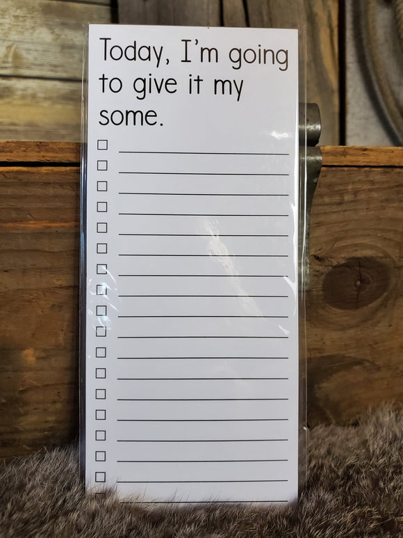 Give It My Some List Notepad