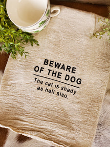 Tea Towel-- Beware of the Dog